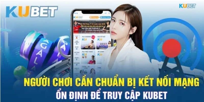 Lưu ý cần nhớ khi thực hiện đăng nhập Kubet